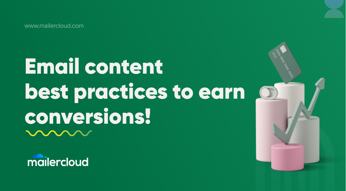 Email content best practices to earn conversions