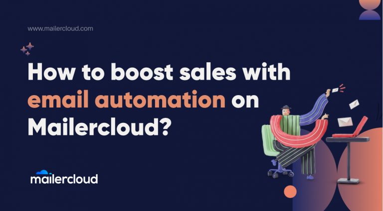How to boost sales with email automation - Mailercloud