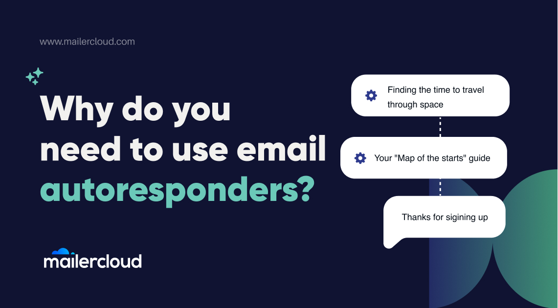 The Benefits of Email Autoresponders and Why You Should Use Them