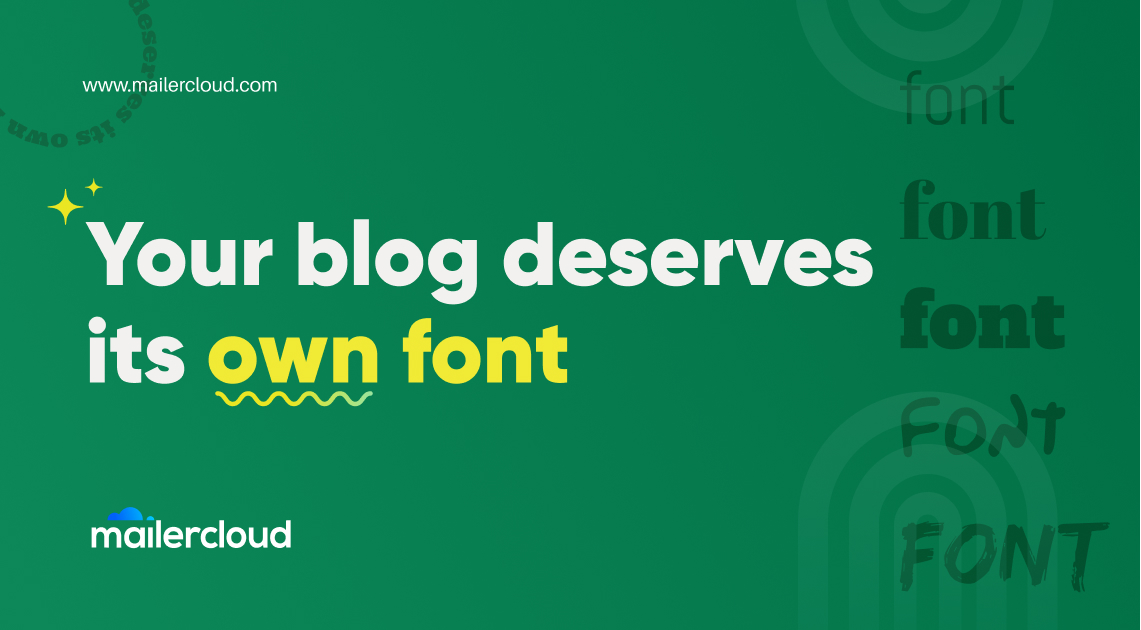 Your blog deserves its own font