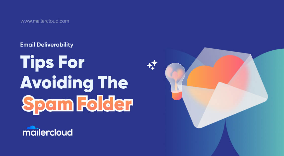 Tips For Avoiding The Spam Folder