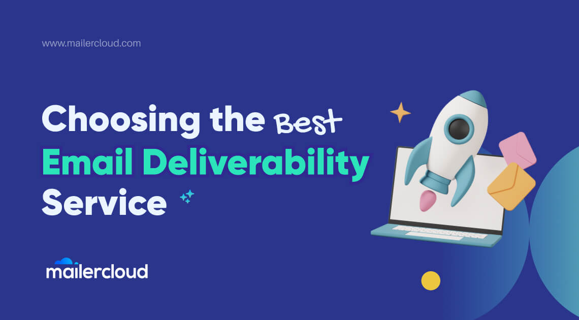 The Ultimate Guide to Choosing the Best Email Deliverability Service: Top 5 Picks
