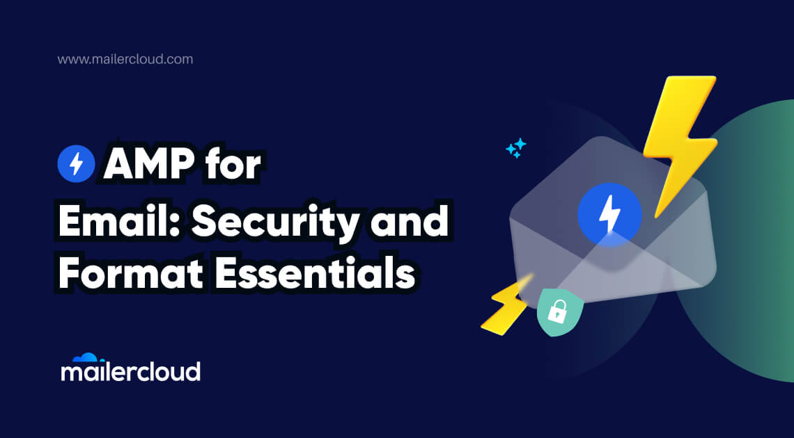 AMP for Email: Security and Format Essentials