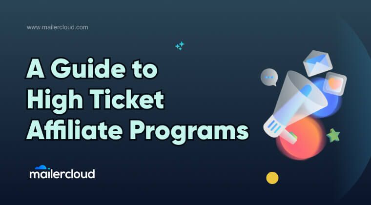 A Guide to High Ticket Affiliate Programs
