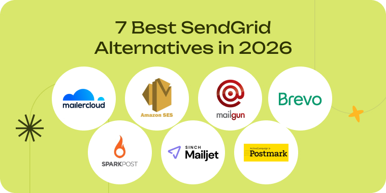 7 Best SendGrid Alternatives in 2026 (Compared by Deliverability, Pricing & Support)