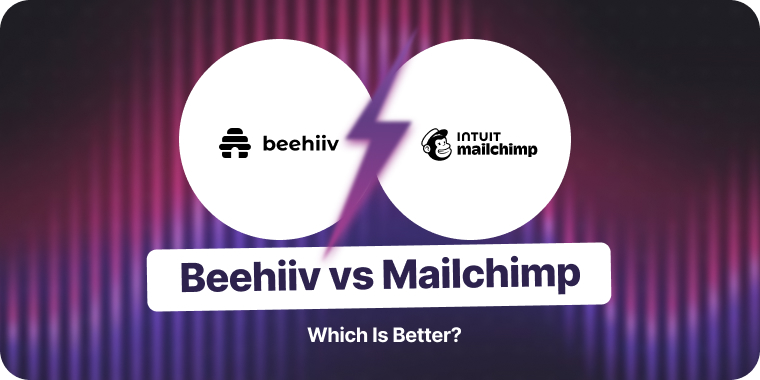 Beehiiv vs Mailchimp (2026): Which Is Better?