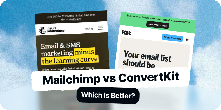 Mailchimp vs ConvertKit (Kit) 2026: Which Is Better?