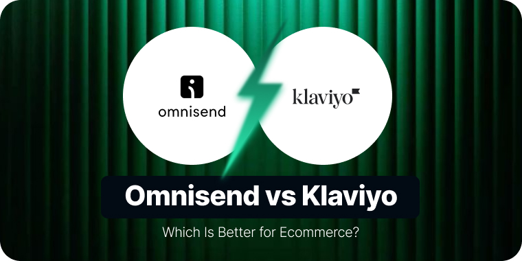Omnisend-vs-Klaviyo Which Is Better for Ecommerce?