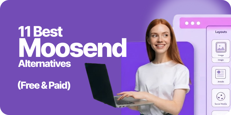 12 Best Moosend Alternatives in 2026 (Free & Paid) — Honestly Compared
