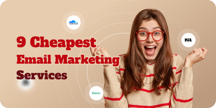 9 Cheapest Email Marketing Services in 2026 (Real Prices Compared)