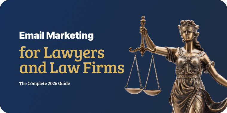 Email Marketing for Lawyers and Law Firms