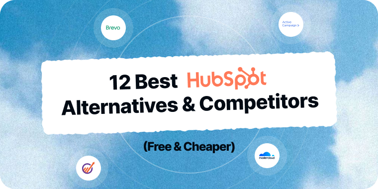 12 Best HubSpot Alternatives & Competitors in 2026 (Free & Cheaper)