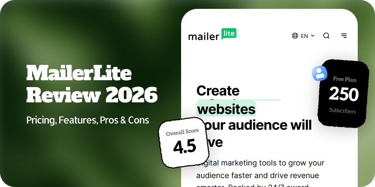 MailerLite Review 2026: Pricing, Features, Pros & Cons