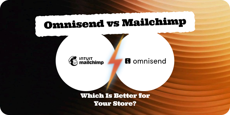 Omnisend vs Mailchimp (2026): Which Is Better for Your Store?